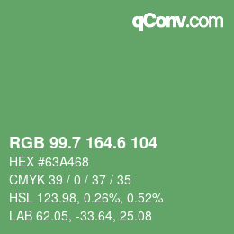 カラーコード: RGB 99.7 164.6 104 | qconv.com