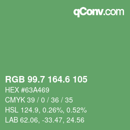 カラーコード: RGB 99.7 164.6 105 | qconv.com