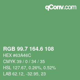 カラーコード: RGB 99.7 164.6 108 | qconv.com