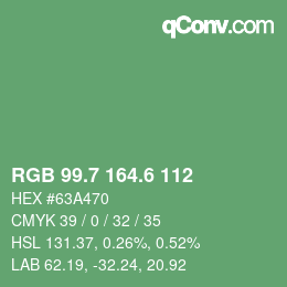 カラーコード: RGB 99.7 164.6 112 | qconv.com