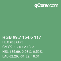 カラーコード: RGB 99.7 164.6 117 | qconv.com