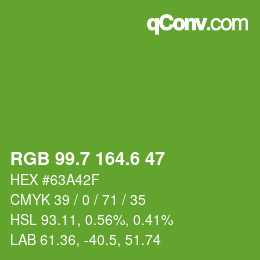 カラーコード: RGB 99.7 164.6 47 | qconv.com