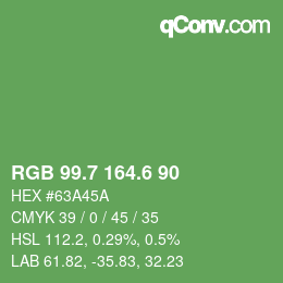 カラーコード: RGB 99.7 164.6 90 | qconv.com