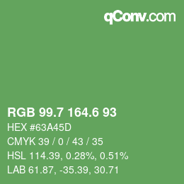カラーコード: RGB 99.7 164.6 93 | qconv.com