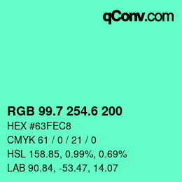 カラーコード: RGB 99.7 254.6 200 | qconv.com