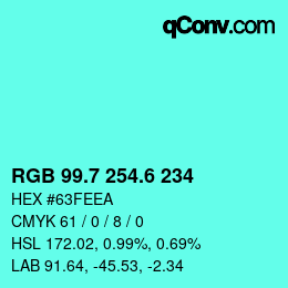 カラーコード: RGB 99.7 254.6 234 | qconv.com