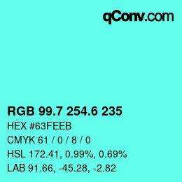 カラーコード: RGB 99.7 254.6 235 | qconv.com