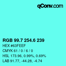 カラーコード: RGB 99.7 254.6 239 | qconv.com