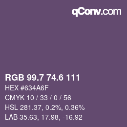 カラーコード: RGB 99.7 74.6 111 | qconv.com