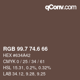 カラーコード: RGB 99.7 74.6 66 | qconv.com