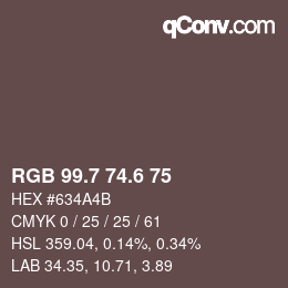 カラーコード: RGB 99.7 74.6 75 | qconv.com