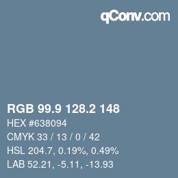 カラーコード: RGB 99.9 128.2 148 | qconv.com