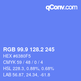 カラーコード: RGB 99.9 128.2 245 | qconv.com