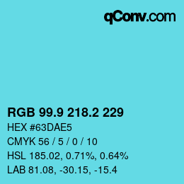 カラーコード: RGB 99.9 218.2 229 | qconv.com