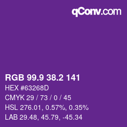 カラーコード: RGB 99.9 38.2 141 | qconv.com