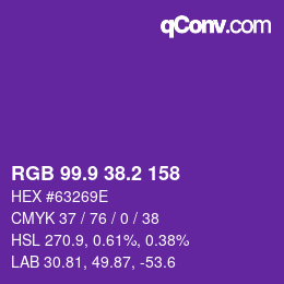 カラーコード: RGB 99.9 38.2 158 | qconv.com