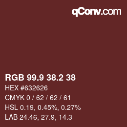 Color code: RGB 99.9 38.2 38 | qconv.com
