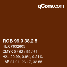 Color code: RGB 99.9 38.2 5 | qconv.com