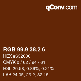 カラーコード: RGB 99.9 38.2 6 | qconv.com