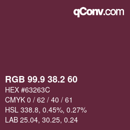 カラーコード: RGB 99.9 38.2 60 | qconv.com