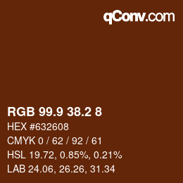 Color code: RGB 99.9 38.2 8 | qconv.com