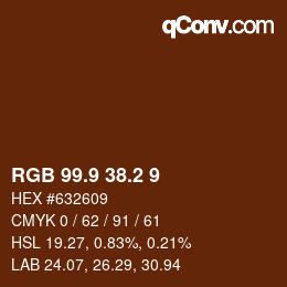 カラーコード: RGB 99.9 38.2 9 | qconv.com