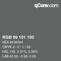 カラーコード: RGB 99 101 100 | qconv.com