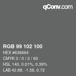 Color code: RGB 99 102 100 | qconv.com