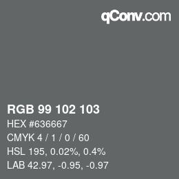 Farbcode: RGB 99 102 103 | qconv.com