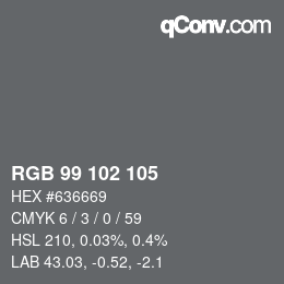 颜色代码: RGB 99 102 105 | qconv.com