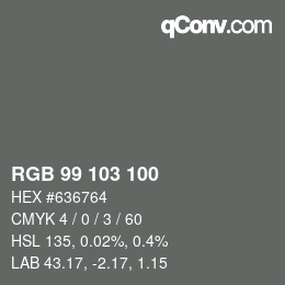 Color code: RGB 99 103 100 | qconv.com