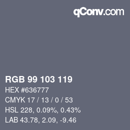 Color code: RGB 99 103 119 | qconv.com