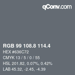 カラーコード: RGB 99 108.8 114.4 | qconv.com