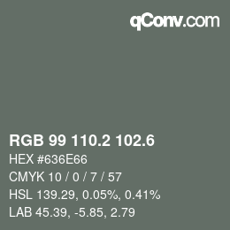 カラーコード: RGB 99 110.2 102.6 | qconv.com