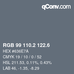カラーコード: RGB 99 110.2 122.6 | qconv.com