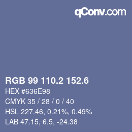 カラーコード: RGB 99 110.2 152.6 | qconv.com