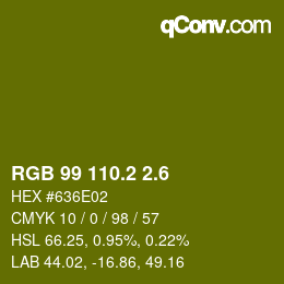 カラーコード: RGB 99 110.2 2.6 | qconv.com