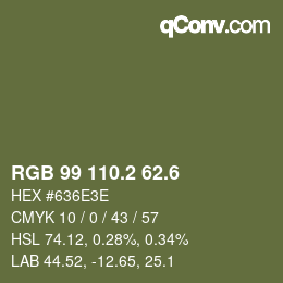 カラーコード: RGB 99 110.2 62.6 | qconv.com