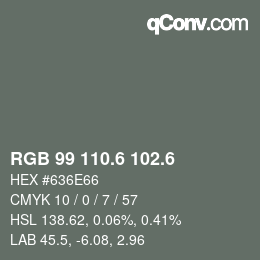カラーコード: RGB 99 110.6 102.6 | qconv.com