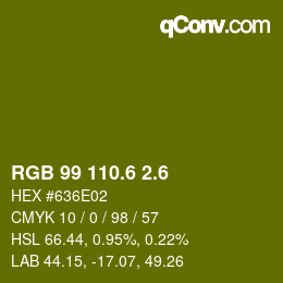 カラーコード: RGB 99 110.6 2.6 | qconv.com
