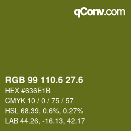カラーコード: RGB 99 110.6 27.6 | qconv.com