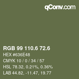 カラーコード: RGB 99 110.6 72.6 | qconv.com