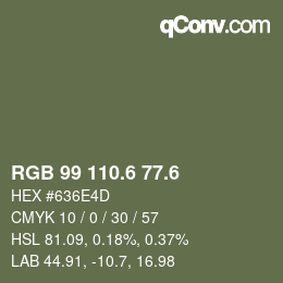 カラーコード: RGB 99 110.6 77.6 | qconv.com
