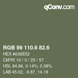 カラーコード: RGB 99 110.6 82.6 | qconv.com