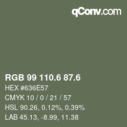 カラーコード: RGB 99 110.6 87.6 | qconv.com