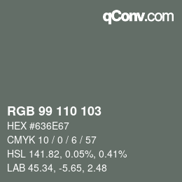 Color code: RGB 99 110 103 | qconv.com