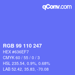 カラーコード: RGB 99 110 247 | qconv.com