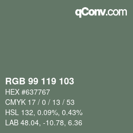 Color code: RGB 99 119 103 | qconv.com