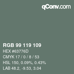 Color code: RGB 99 119 109 | qconv.com