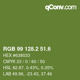 カラーコード: RGB 99 128.2 51.6 | qconv.com